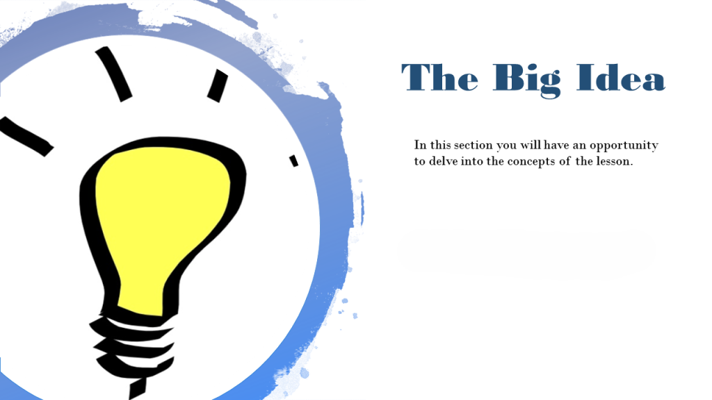 The Big Idea